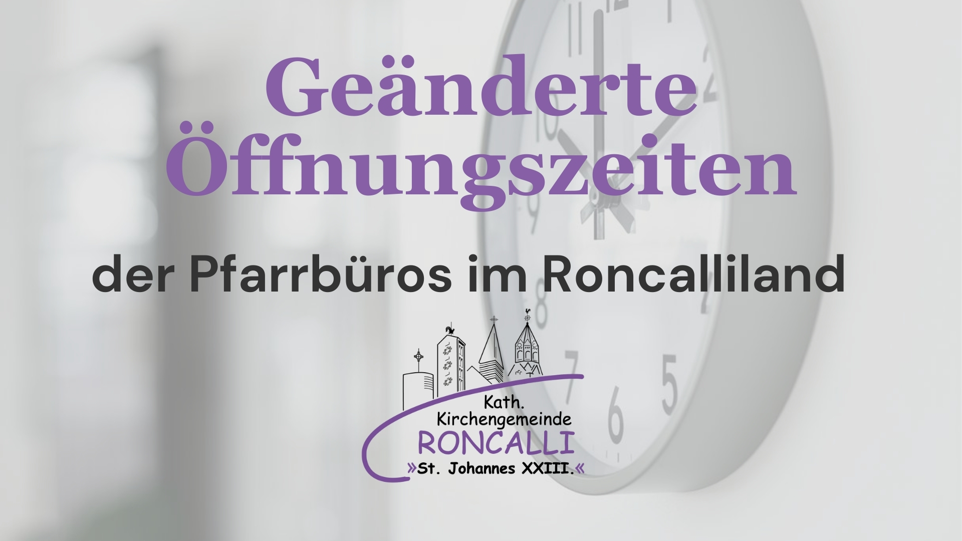 Geänderte Öffnungszeiten